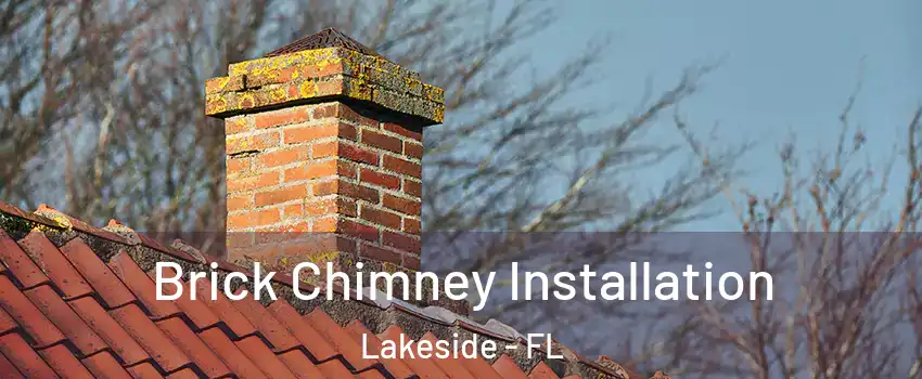 Brick Chimney Installation Lakeside - FL