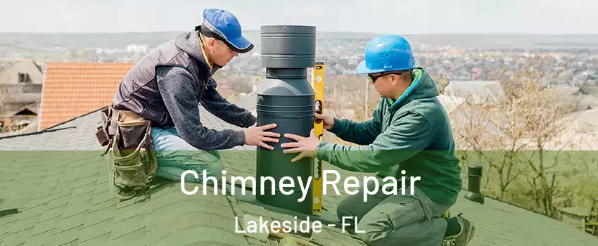  Chimney Repair Lakeside - FL