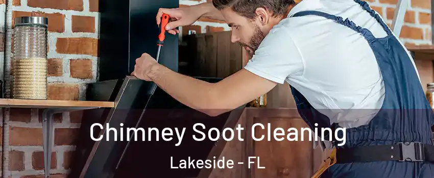  Chimney Soot Cleaning Lakeside - FL
