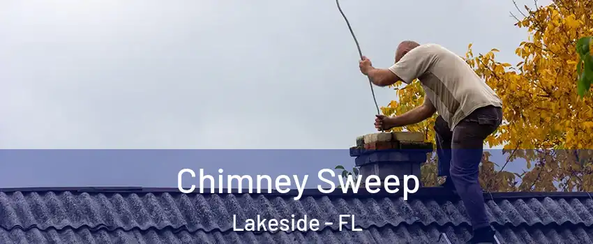  Chimney Sweep Lakeside - FL