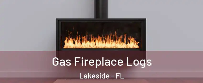  Gas Fireplace Logs Lakeside - FL
