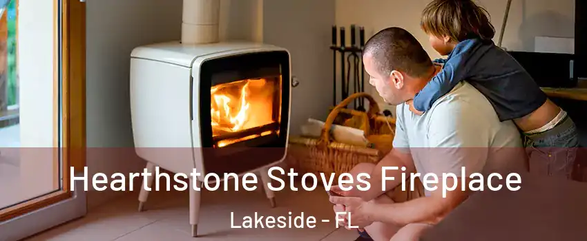  Hearthstone Stoves Fireplace Lakeside - FL