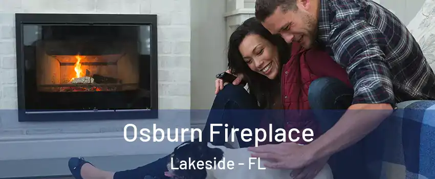  Osburn Fireplace Lakeside - FL