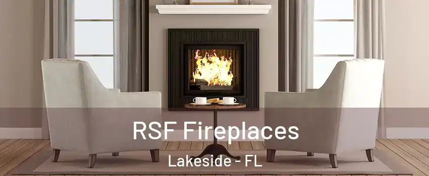 RSF Fireplaces Lakeside - FL